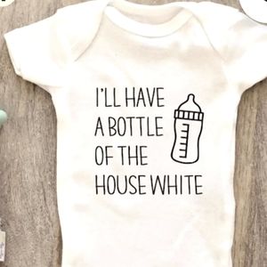 I have a bottle of the white house. Onesies for 👶
